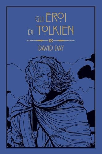 Gli eroi di Tolkien