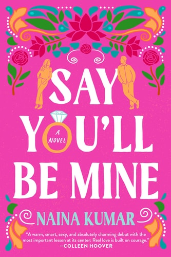 Say You'll Be Mine A Novel