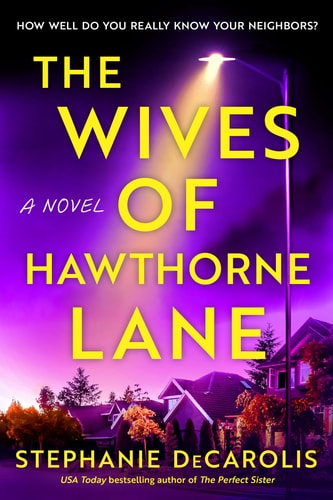 The Wives of Hawthorne Lane A Novel