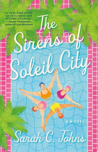 The Sirens of Soleil City A Novel