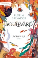 Dopo di lui. Boulevard