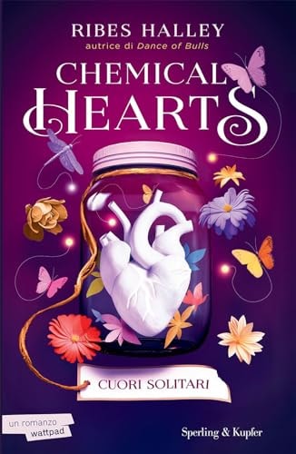 Cuori solitari. Chemical hearts