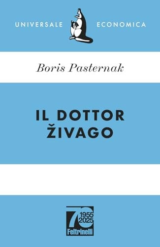 Il dottor Zivago. Ediz. 70° anniversario