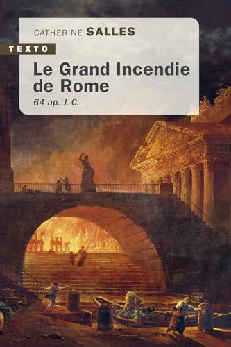 Le grand incendie de Rome 64 ap. J.-C.