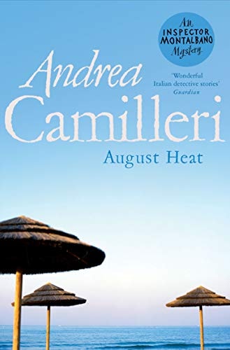 August Heat: an Inspector Montalbano Novel 10