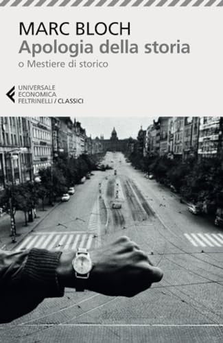 Apologia della storia o Mestiere di storico. Nuova ediz.