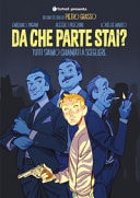 Da che parte stai? Tutti siamo chiamati a scegliere