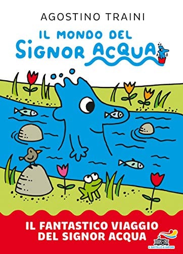 Il fantastico viaggio del signor acqua