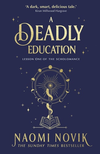 A Deadly Education The Sunday Times Bestseller