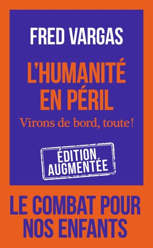 L'Humanité en Péril Virons de Bord, Toute!