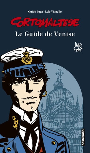 Corto Maltese Le guide de Venise