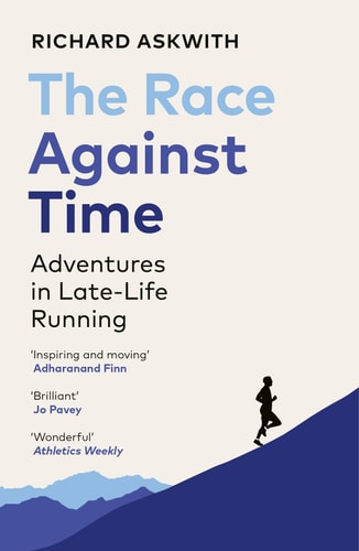 The Race Against Time Adventures in Late-Life Running
