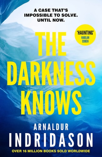 The Darkness Knows From the international bestselling author of The Shadow District