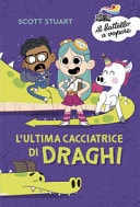 L'ultima cacciatrice di draghi