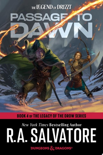 Passage to Dawn: Dungeons & Dragons Book 4 of The Legacy of the Drow Series
