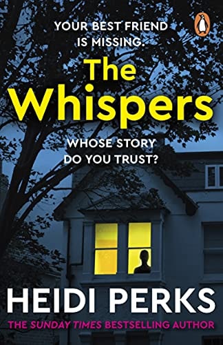 The Whispers The New Impossible-To-put-down Thriller from the Bestselling Author