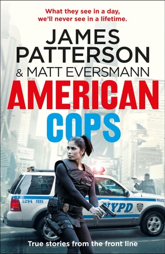 American Cops True Stories from the Front Line