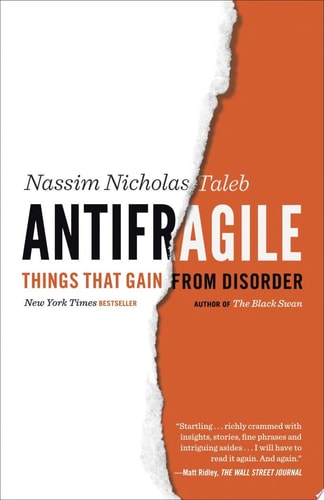 Antifragile Things That Gain from Disorder