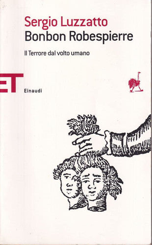 Bonbon Robespierre il Terrore dal volto umano