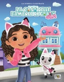 La casa delle bambole di Gabby. Il film. La storia illustrata. Ediz. a colori