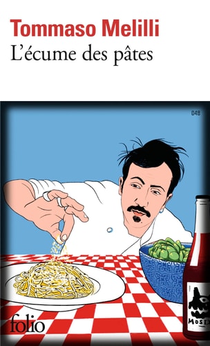 L'écume des pâtes A la recherche de la vraie cuisine italienne