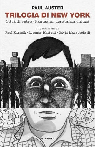Trilogia di New York: Città di vetro-Fantasmi-La stanza chiusa