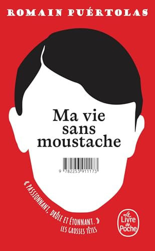 Ma vie sans moustache