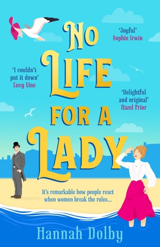 No Life for a Lady The Absolutely Joyful and Uplifting Historical Rom-com Everyone is Talking about in 2024