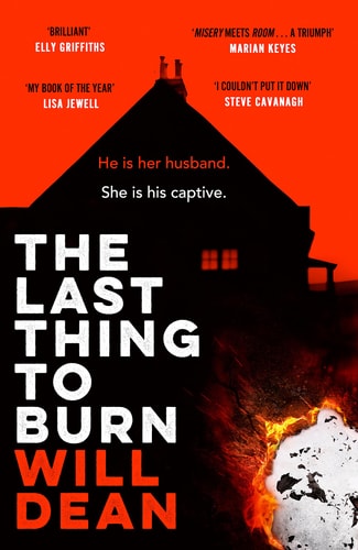The Last Thing to Burn Gripping and Unforgettable, One of the Most Highly Anticipated Releases Of 2021
