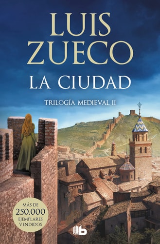 La ciudad Trilogia medieval 2