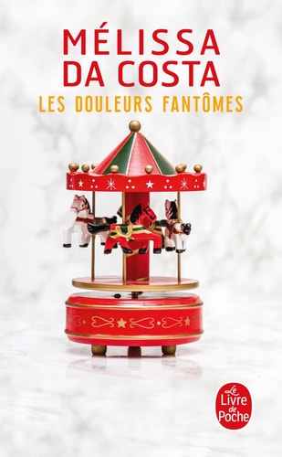 Les Douleurs fantômes Roman