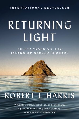 Returning Light Thirty Years on the Island of Skellig Michael
