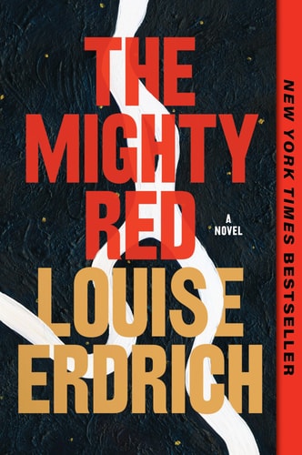 The Mighty Red A Novel