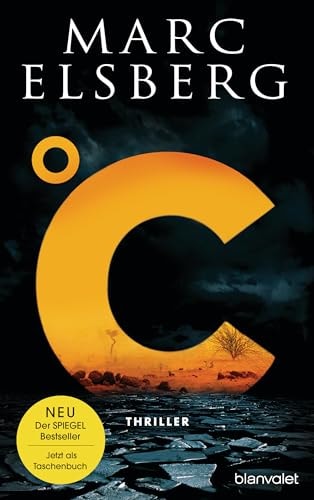 °C - Celsius Thriller - Der neue Bestseller vom Blackout-Autor
