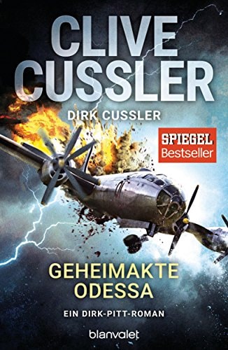 Geheimakte Odessa ein Dirk-Pitt-Roman
