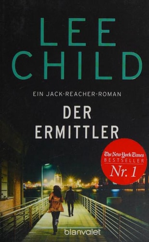 Der Ermittler ein Jack-Reacher-Roman
