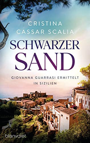 Schwarzer Sand Giovanna Guarrasi ermittelt in Sizilien