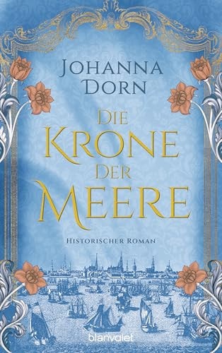 Die Krone der Meere Historischer Roman