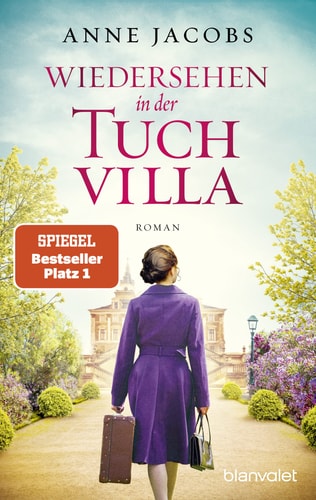 Wiedersehen in der Tuchvilla Roman