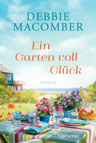 Ein Garten voll Glück Roman