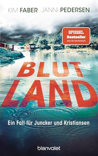 Blutland Ein Fall für Juncker und Kristiansen