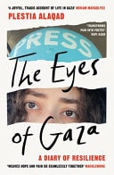 The Eyes of Gaza A Diary of Resilience