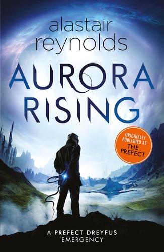 Aurora Rising Previously Published As the Prefect