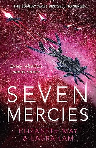Seven Mercies From the Sunday Times Bestselling Authors Elizabeth May and L. R. Lam