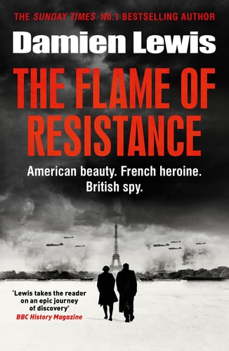The Flame of Resistance American Beauty. French Hero. British Spy