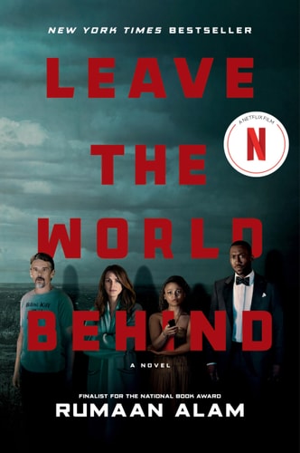 Leave the World Behind A Novel