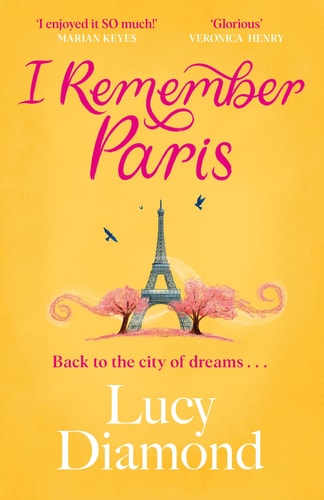 I Remember Paris The Perfect Escapist Summer Read Set in Paris