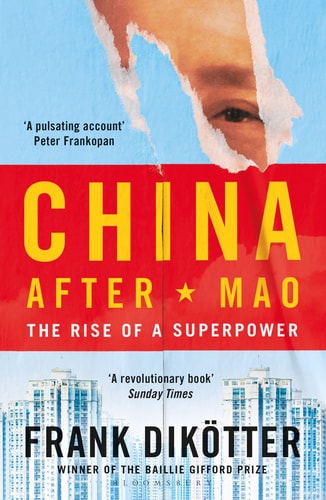 China After Mao The Rise of a Superpower