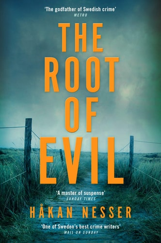 The Root of Evil: an Inspector Barbarotti Novel 2