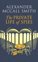 The Private Life of Spies 'Spy-Masterful Storytelling' Sunday Post